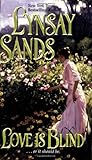 Love Is Blind (Leisure Historical Romance)