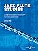 Jazz Flute Studies (Faber Edition)