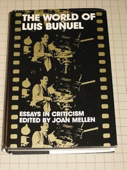 Hardcover World of Luis Bunuel: Essays in Criticism (English and French Edition) Book