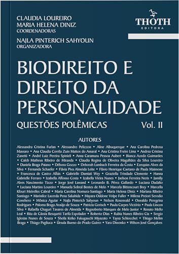 BIODIREITO E DIREITO DA PERSONALIDADE : QUESTÕES POLÊMICAS - VOL. II