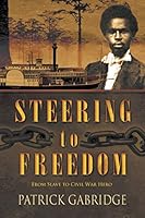 Steering to Freedom 1942756224 Book Cover