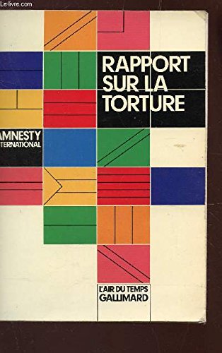 RAPPORT SUR TORTURE / COLLECTION 