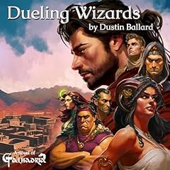 Dueling Wizards Audiobook By Dustin Ballard cover art