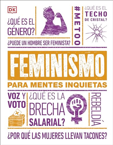 Feminismo Para Mentes Inquietas