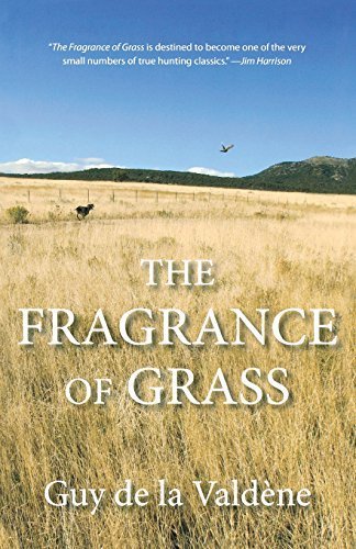 Fragrance of Grass by Guy de la Valdene (2012-10-23)