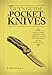 The Guy's Guide to Pocket Knives: Badass Games, Throwing Tips, Fighting Moves, Outdoor Skills and Other Manly Stuff