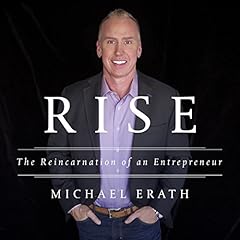 Rise: The Reincarnation of an Entrepreneur Audiolibro Por Michael Erath arte de portada