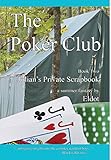 The Poker Club: Julian's Private Scrapbook Book 2