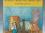 When I Wore My Sailor Suit