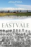 A Brief History of Eastvale