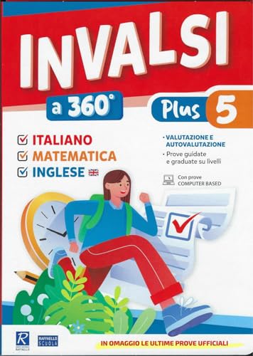  Invalsi 360° pack unico. classe 5ª Plus (Italiano e Matematica e Inglese)