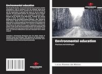 Environmental education: Practices and challenges 3639771435 Book Cover