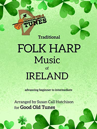 Traditional FOLK HARP Music of IRELAND (Good Old Tunes Harp Music)