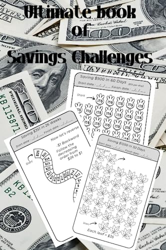 Ultimate book of Savings Challenges: 120 Pages Saving journal with exclusive and Interactive Daily Money Saving Challenges