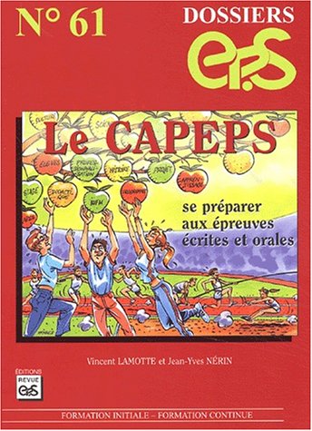 Télécharger Le CAPEPS. Se préparer aux épreuves écrites et orales Livre eBook France