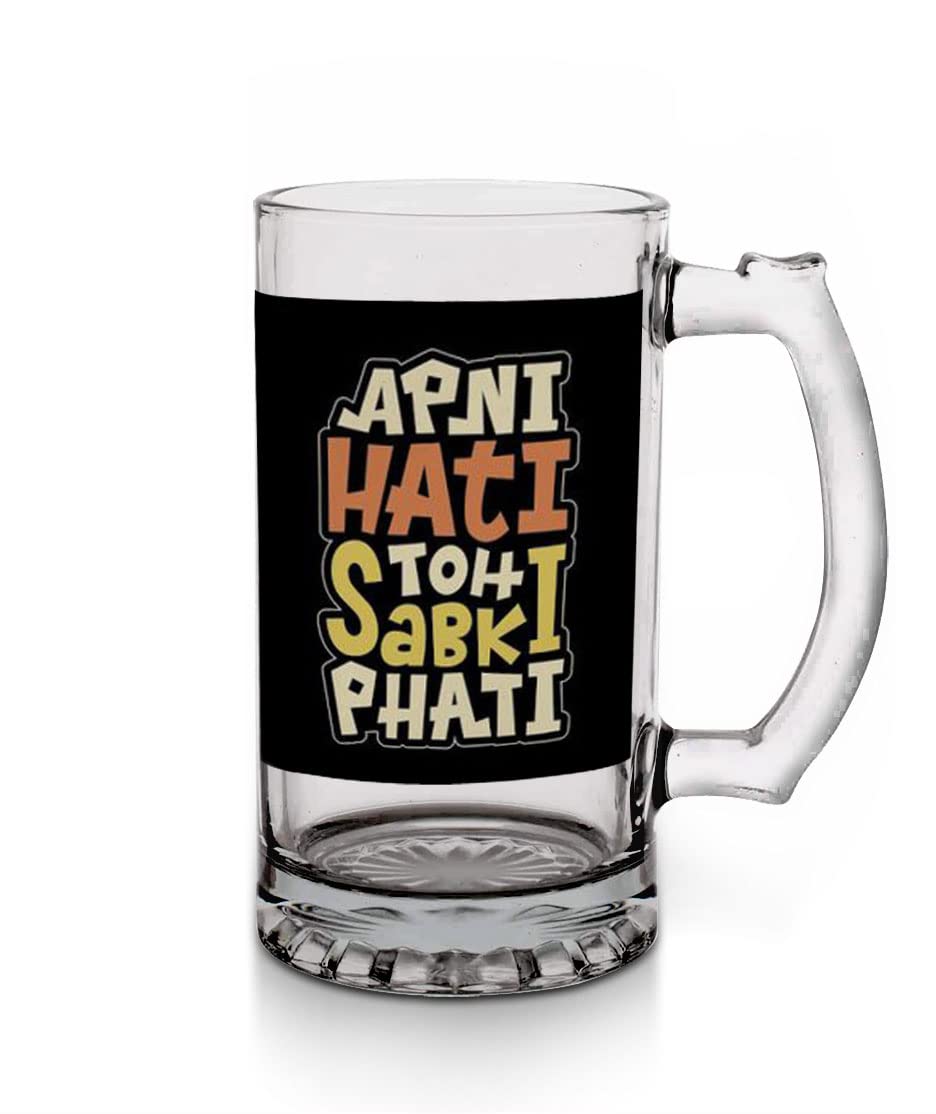 Khakee Apni Hati Sabki Fati Theme Funny Quotes Printed Beer Mug (500 Ml) - Gift for Father,Husband,Friend(Brm21-087)