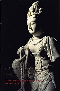 Paperback Ancient Chinese Sculpture Gallery: Shanghai Museum Book