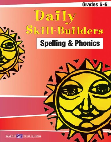 Daily Skill-builders For Spelling & Phonics: Grades 4-6 (Daily Skill-Builders English/Language Arts (5-6)) Paperback – January 1, 2004