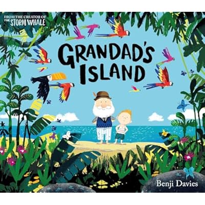 Grandad's Island: Benji Davies