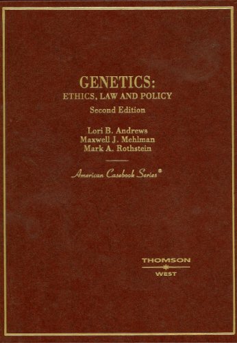 Genetics: Ethics, Law And Policy (American Case... 0314162933 Book Cover