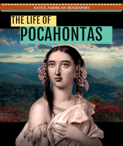 Preisvergleich Produktbild The Life of Pocahontas (Native American Biographies)