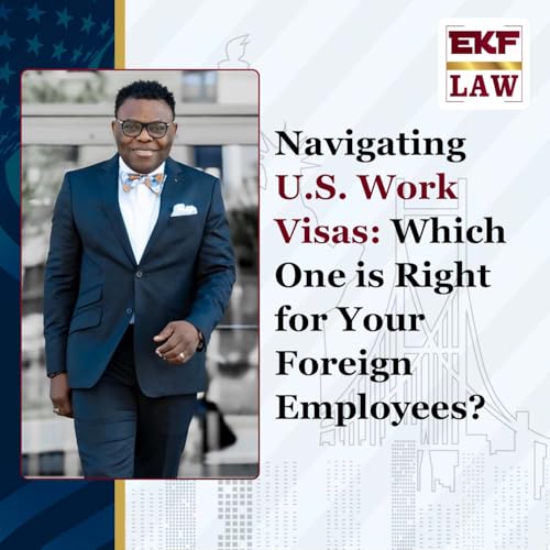 Navigating U.S. Work Visas: Which One is Right for Your Foreign Employees?