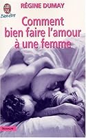 Comment Bien Faire L'amour À Une Femme 2290310689 Book Cover