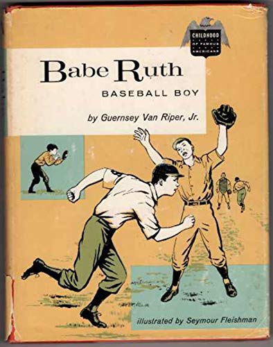 Babe Ruth, Baseball Boy B000GABUIA Book Cover