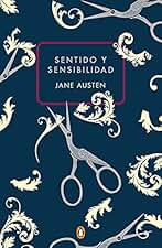 Sentido y sensibilidad (edición especial en tapa dura) (Ediciones Conmemorativas)