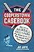 The Cooperstown Casebook: Who's in the Baseball Hall of Fame, Who Should Be In, and Who Should Pack Their Plaques