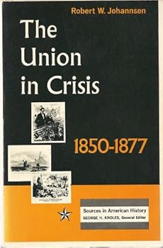 Paperback The Union in crisis, 1850-1877, Book