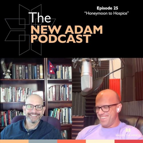 Ep. 25 | Honeymoon to Hospice