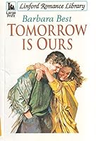 Tomorrow Is Ours 0708951120 Book Cover