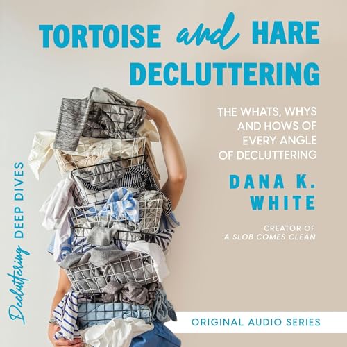 Tortoise and Hare Decluttering cover art