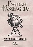  English Passengers by Matthew Kneale (2-Mar-2000) Hardcover