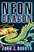 Neon Dragon: A Knight and Devlin Thriller