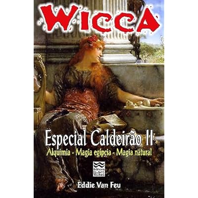 Wicca #18 - Especial Caldeir&atilde;o II