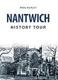 nantwich town vs basford united  Nantwich History Tour (English Edition)