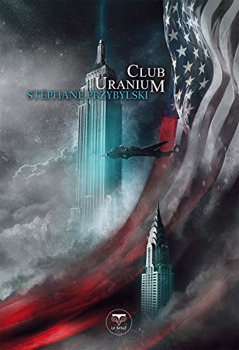 Télécharger Club Uranium (Origines t. 3) Livre eBook France