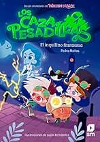 Los Cazapesadillas 1: El inquilino fantasma
