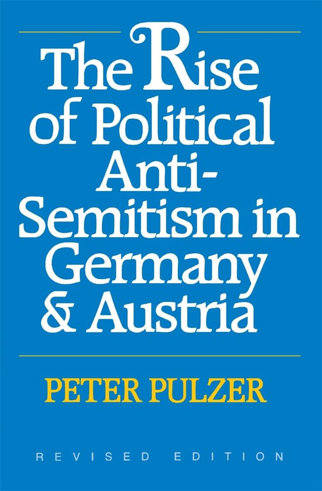 The Rise of Political Anti-Semitism in Germany & Austria