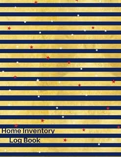 Home Inventory Log Book: Track Items & Contents Claims, Insurance List, Building Property Details Journals Organizer System, Personal Management ... Inches Paperback (Household Management Books)