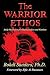 The Warrior Ethos: Daily Motivation for Martial Artists and Warriors