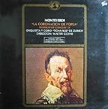 Antiguo vinilo - Old Vinyl .- MONTEVERDI:'LA CORONACION DE POPEA'.ORQUESTA Y CORO 'TONHALLE' DE ZURICH.DIR:WALTER GOEHR.