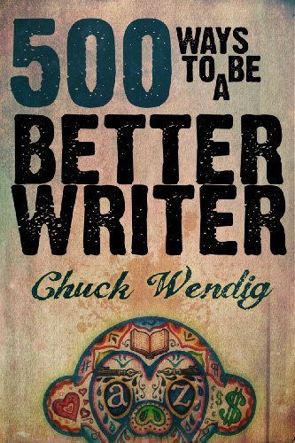 Télécharger 500 Ways To Be A Better Writer (English Edition) Gratuit