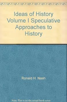 Hardcover Ideas of History Volume I Speculative Approaches to History Book