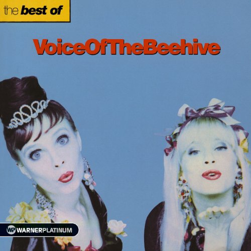 Spiele The Best of Voice Of The Beehive von Voice of the Beehive auf