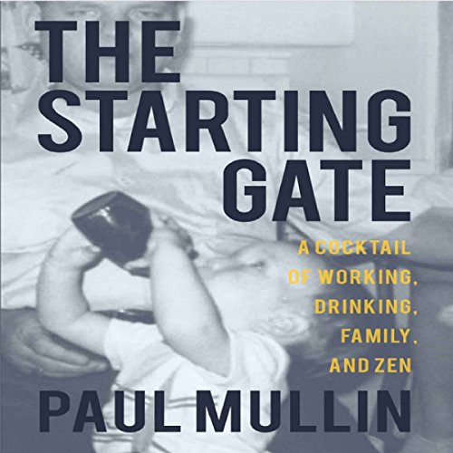 The Starting Gate [Written by Paul Mullin]