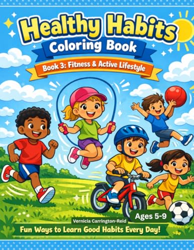 Healthy Habits Coloring Book 3: Fitness (Healthy Habits Coloring ...
