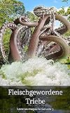 bahnhofstraße triebes  Fleischgewordene Triebe (Lorenas magische Gelüste 3)